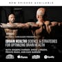 Brain Health: Science and Strategies for Optimizing Brain Health